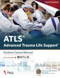 ATLS Advanced Trauma Life Support: Student Course Manual, 10e