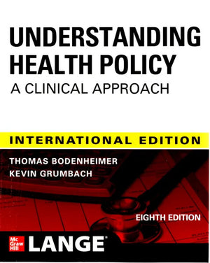 IE Understanding Health Policy: A Clinical Approach, 8e**