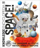 Knowledge Encyclopedia Space! : The Universe as You've Never Seen it Before