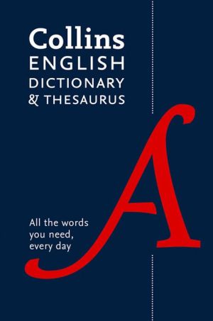Collins English Dictionary and Thesaurus, 5e