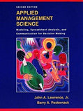 Applied Management Science: Modeling, Spreadsheet Analysis, and Communication for Decision Making, 2e