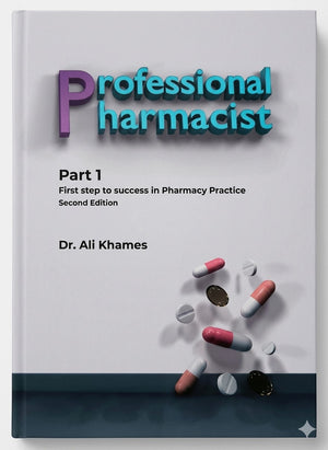 Professional Pharmacists Part 1: First Step to Success In Pharmacy Practice