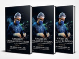 Surgery on Critically Ill Patients: A Comprehensive Approach to Complex General Surgery, 3-Volume Set