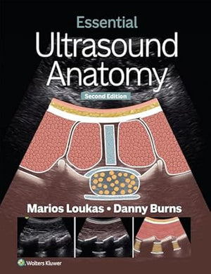 Essential Ultrasound Anatomy, 2e
