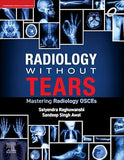 Radiology Without Tears: Mastering Radiology OSCEs