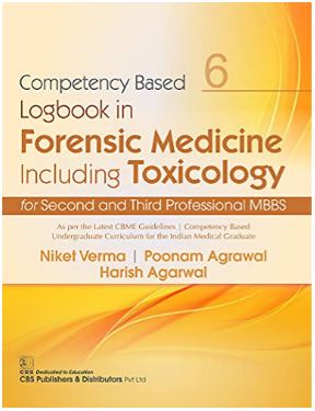 Competency Based Logbook in Forensic Medicine Including Toxicology for Second and Third Professional MBBS