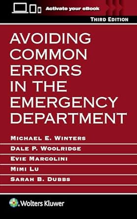Avoiding Common Errors in the Emergency Department, 3e