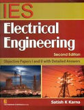 IES Electrical Engineering: Objective Papers I and II with Detailed Answers, 2e