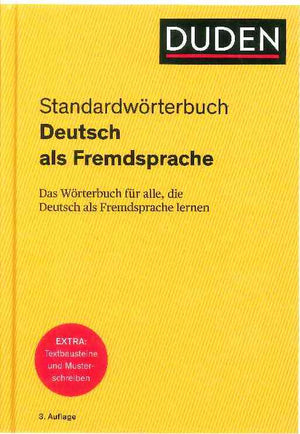 Duden - Deutsch als Fremdsprache - Standardworterbuch: Das Worterbuch für alle, die Deutsch als Fremdsprache lernen