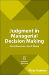 Judgment in Managerial Decision Making, 8e | ABC Books