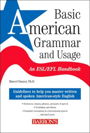 Basic American Grammar and Usage: An ESL/EFL Handbook**