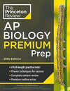 Princeton Review AP Biology Premium Prep, 26th Edition: 6 Practice Tests + Complete Content Review + Strategies & Techniques (2024) (College Test Preparation) Premium Edition, 26e