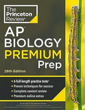 Princeton Review AP Biology Premium Prep, 26th Edition: 6 Practice Tests + Complete Content Review + Strategies & Techniques (2024) (College Test Preparation) Premium Edition, 26e
