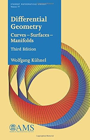 Differential Geometry: Curves — Surfaces — Manifolds, 3e
