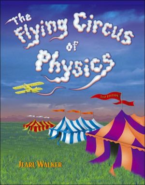 The Flying Circus of Physics, 2e