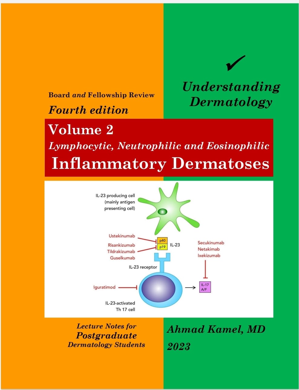 Understanding Dermatology Volume 2: Lymphocytic, Neutrophilic and Eosinophilic Inflammatory Dermatoses, 4e** Understanding Dermatology Volume 2: Lymphocytic, Neutrophilic and Eosinophilic Inflammatory Dermatoses, 4e**
