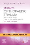 McRae's Orthopaedic Trauma and Emergency Fracture Management (IE), 4e