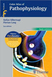 Color Atlas of Pathophysiology, 2e**