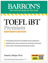 TOEFL iBT Premium with 8 Online Practice Tests + Online Audio (Barron's Test Prep), 18e