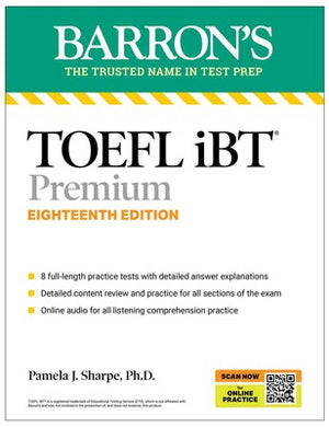 TOEFL iBT Premium with 8 Online Practice Tests + Online Audio (Barron's Test Prep), 18e