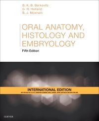 Oral Anatomy, Histology and Embryology (IE), 5e**