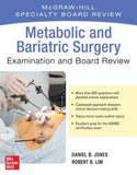 Metabolic and Bariatric Surgery Exam and Board Review
