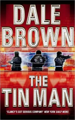 The Tin Man | Dale Brown The Tin Man | Dale Brown