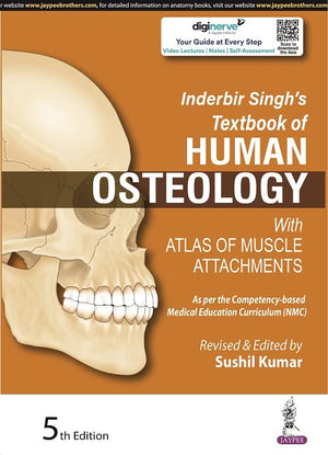 Inderbir Singh’s Textbook of Human Osteology (With Atlas of Muscle Attachments), 5e