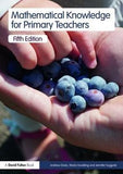 Mathematical Knowledge for Primary Teachers, 5e