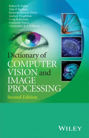 Dictionary of Computer Vision and Image Processing, 2e