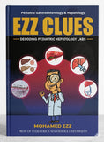 EZZ CLUES: Decoding Pediatric Hepatology Labs- Clinical Tips