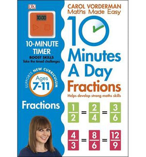 10 Minutes A Day Fractions, Ages 7-11 (Key Stage 2) : Supports the National Curriculum, Helps Develop Strong Maths Skills