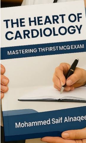 The Heart of Cardiology: Mastring the First MCQ Exam