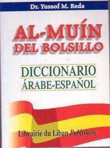 المعين للجيب قاموس عربي - اسباني AL-MUIN DE BOLSILLO: DICCIONARIO ARABE-ESPANOL