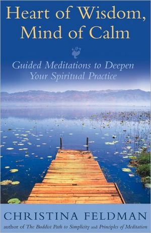 Heart of Wisdom, Mind of Calm