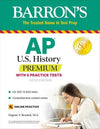 AP US History Premium: With 5 Practice Tests (Barron's Test Prep), 5e**
