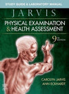 Study Guide & Laboratory Manual for Physical Examination & Health Assessment, 9e
