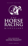 The Horse Racing Miscellany, 2e**