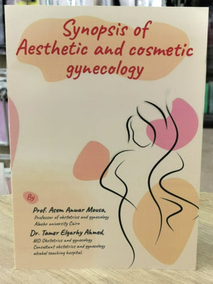 Synopsis of Aesthetic and Cosmetic Gynecology