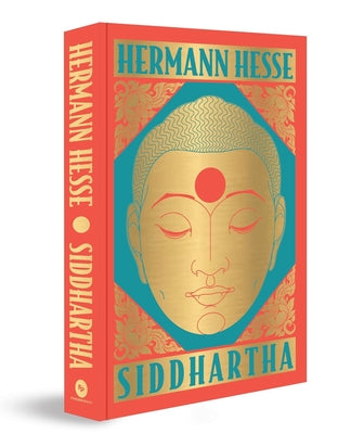 Siddhartha (Deluxe Hardbound Edition) | Hermann Hesse Siddhartha (Deluxe Hardbound Edition) | Hermann Hesse