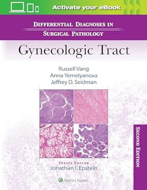 Differential Diagnoses in Surgical Pathology: Gynecologic Tract, 2e