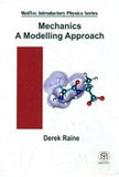 Mechanics: A Modelling Approach