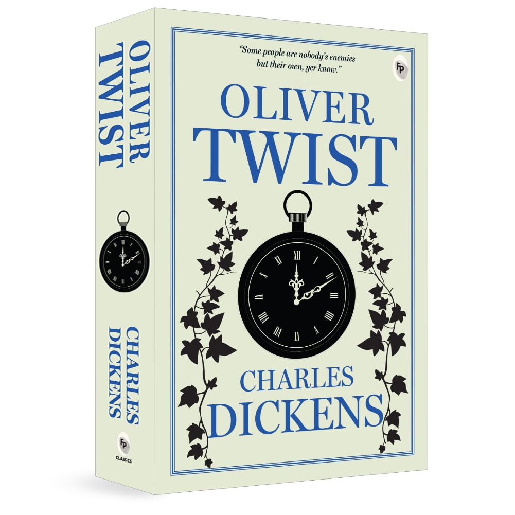 Oliver Twist | Charles Dickens Oliver Twist | Charles Dickens