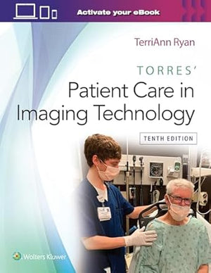Torres' Patient Care in Imaging Technology, 10e
