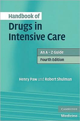 Handbook of Drugs in Intensive Care, 4e**