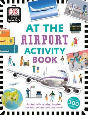 At the Airport Activity Book : Includes more than 300 Stickers