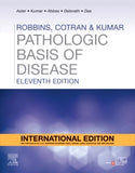 Robbins and Cotran Pathologic Basis of Disease (IE), 11e