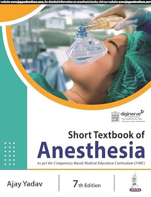 Short Textbook of Anesthesia, 7e
