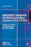Understanding Intercultural Communication : Negotiating a Grammar of Culture, 2e