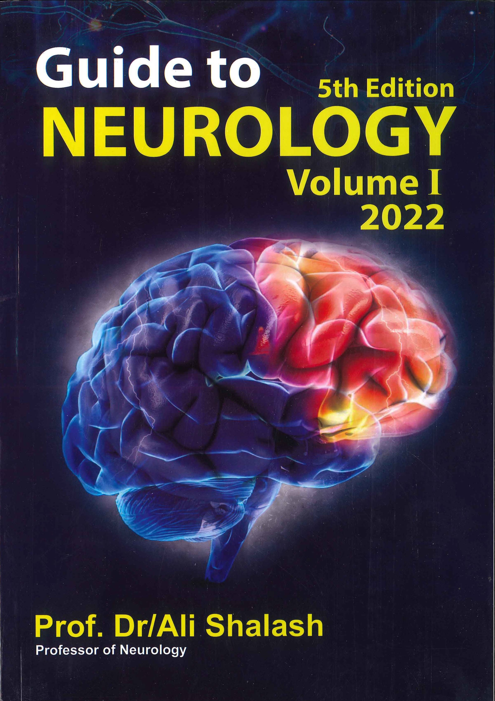 Guide to Neurology, 2-Volume Set, 5e | Ali Shalash Guide to Neurology, 2-Volume Set, 5e | Ali Shalash